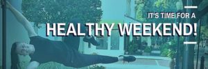 Healthy Weekend Banner