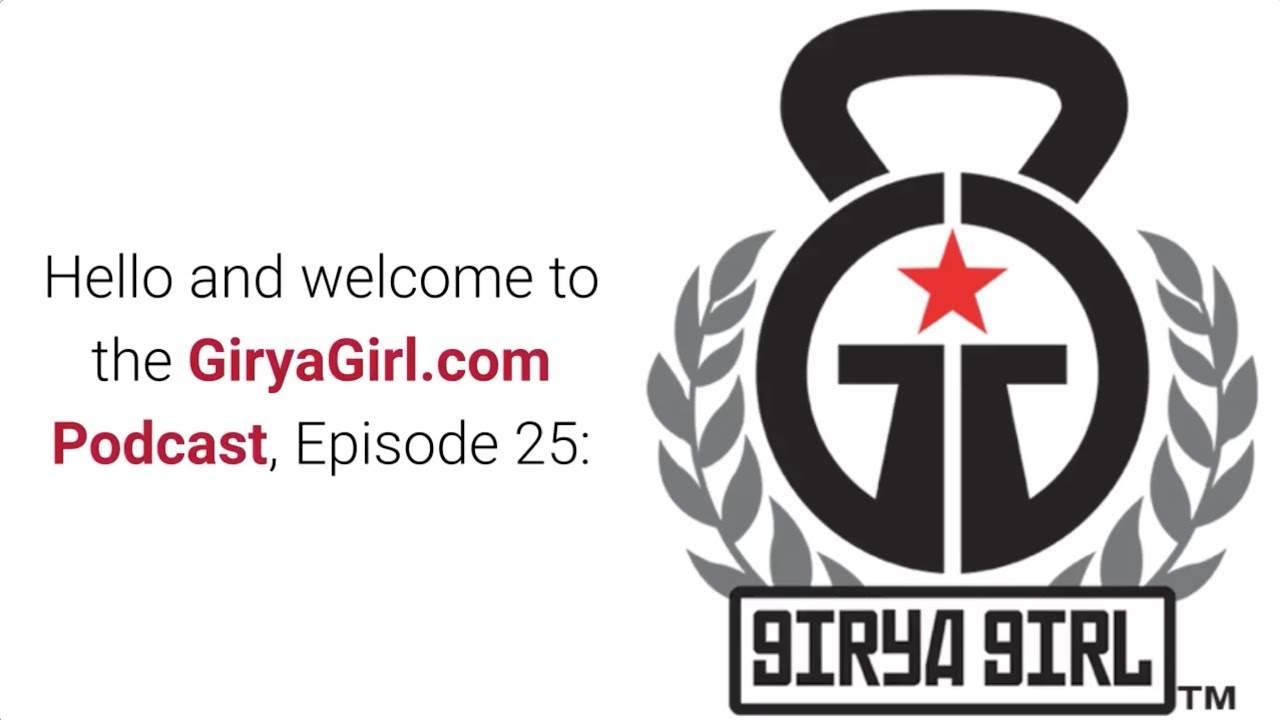 GiryaGirl.com Podcast Episode 25 Low Hanging Fruit Vs. The Path of Least Resistance