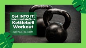 Featured image for a get back into kettlebell training workout - advanced intermediate level