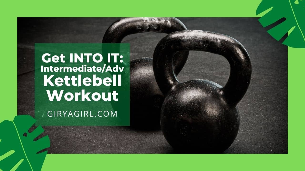 Featured image for a get back into kettlebell training workout - advanced intermediate level
