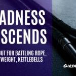 Decorative intro graphic for the madness descends kettlebell and battling rope workout