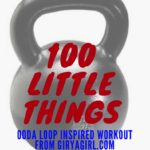 100 Little Things OODA Loop Inspired Kettlebell Workout