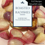 Roasted Radishes Low Carb Recipe