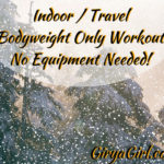 Indoor or Travel Bodyweight Only, No Equipment Needed Workout