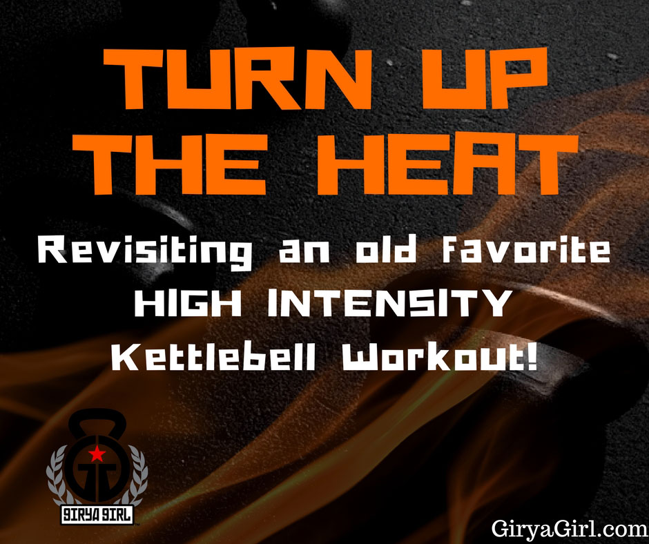 turn up the heat kettlebell workout